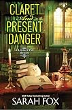 Claret and Present Danger (A Literary Pub Mystery)