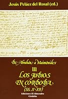 Los judíos en Córdoba: Ss. X-XII 8486077389 Book Cover