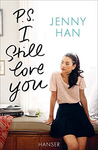 P.S. I still love you (Boys Trilogie (2), Band 2)