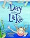 A Day at the Lake