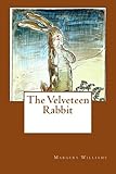 The Velveteen Rabbit