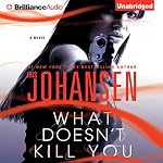 Cover of What Doesn't Kill You