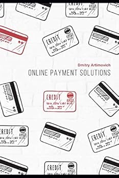 Paperback ONLINE PAYMENT SOLUTIONS: The evolution of Visa and MasterCard. Regulation and development of payment systems in Europe Book