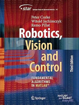 Robotics, Vision and Control: Fundamental Algorithms in MATLAB®3rd Edition-finelybook