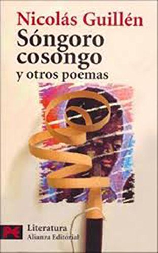 Sóngoro Cosongo y otros poemas: Selección del autor (Spanish Edition)