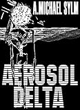 Aerosol Delta (English Edition)