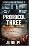  Protocol Three: Procedural Coherence (English Edition)