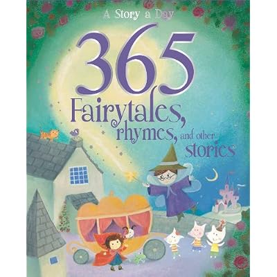 365 Fairytales, Rhymes and Other Stories