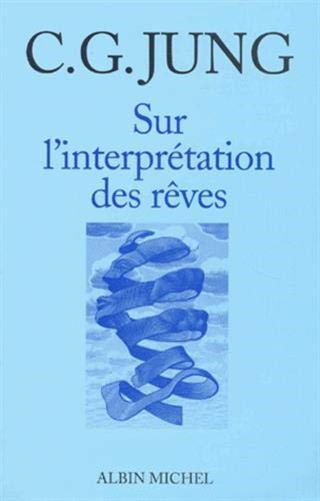 Sur l'Interprétation des rêves