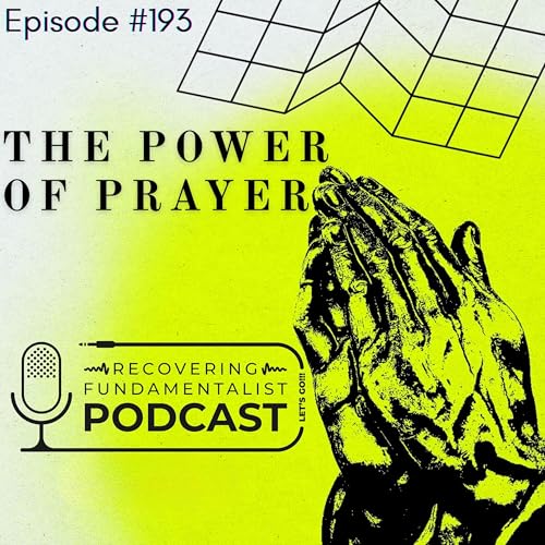 Episode #193 - The Power Of Prayer Podcast Por  arte de portada