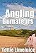 Angling Bumateurs: Book 5 in the Sell the Pig trilogy