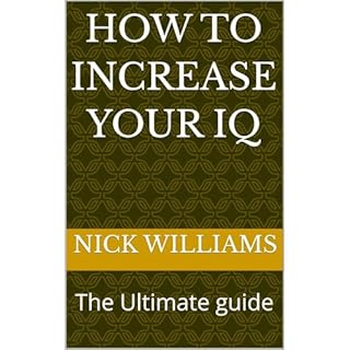 How To Increase your IQ Audiobook By Nick Williams cover art