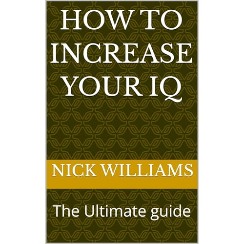 How To Increase your IQ Audiobook By Nick Williams cover art
