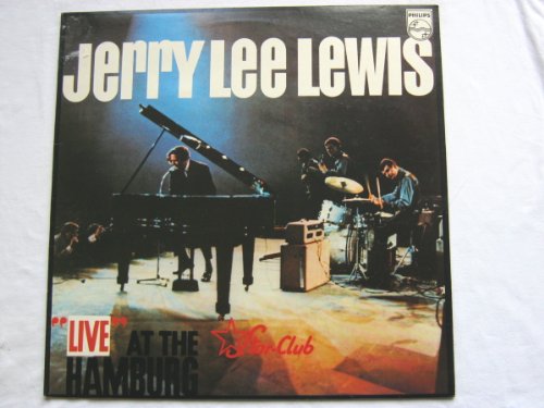 Jerry Lee Lewis Live At The Star Club Hamburg LP Philips 6336634 EX/EX 1980