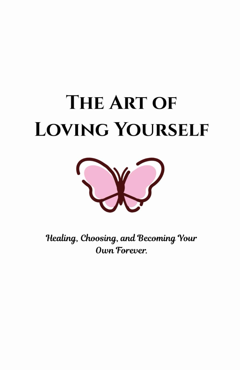 The Art of Loving Yourself