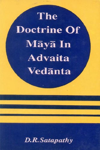 Doctrine of Maya in Advaita Vedante (English and Sanskrit Edition)