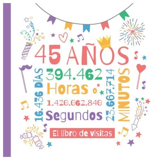 45 años - El libro de visitas: Decoración para el 45 cumpleaños – Un regalo original para hombre y mujer - 45 años - Libro de firmas para felicitaciones y fotos de los invitados
