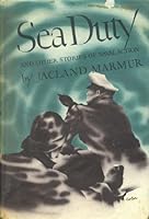 Sea Duty: And Other Stories of Naval Action B0007EJTJC Book Cover