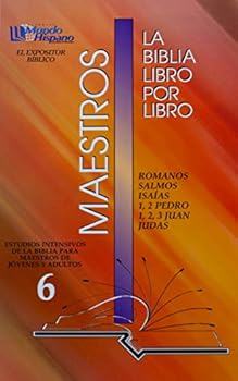 La Biblia Libro Por Libro: Maestros-Jovenes y Adultos Libro 6