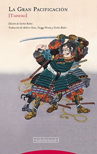 La Gran Pacificación: [Taiheiki] (Pliegos de Oriente)