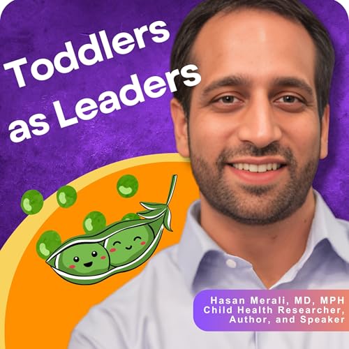 Leadership & Teamwork Lessons from Toddlers | Dr. Hasan Merali