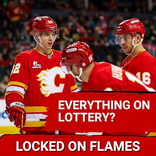 TRUTH: NHL Draft Lottery to DEFINE Calgary Flames' TRUE Direction