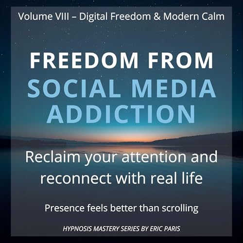Freedom from Social Media Addiction : Eric Paris episode artwork
