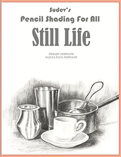 Still Life (Pencil Shading for all Book 1)