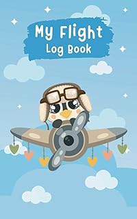 My Flight Log Book for Kids: Travel Memory Keepsake Journal with Prompts to Document Their Flight Memories, Experiences, and Information