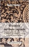  El códice del fruto sagrado