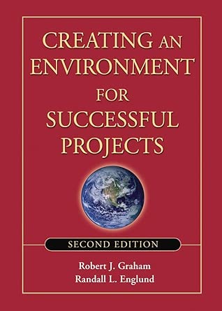 Creating an Environment for Successful Projects 2nd Edition-Wow! eBook