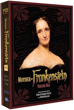 Mother of Frankenstein Volume 1
