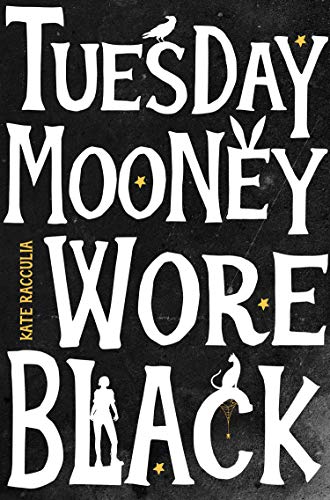 TUESDAY MOONEY WORE BLACK