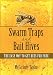 Swarm Traps and Bait Hives: The easy way to get bees for free.