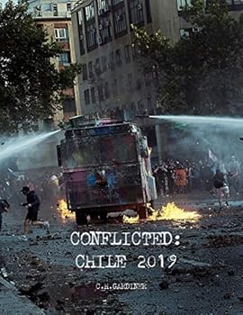 Paperback Conflicted: Chile 2019 Book