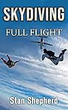 Skydiving: Full Flight (English Edition)
