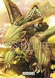IT’S MY LIFE（４） (マンガワンコミックス)