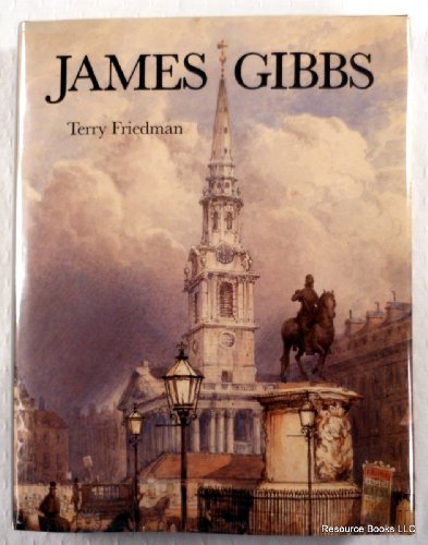 James Gibbs (Studies in British Art) 0300031726 Book Cover