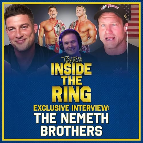 Nic & Ryan Nemeth Join Us! The Most Controversial Brothers in TNA Speak Out cover art