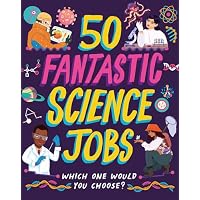 50 Fantastic Science Jobs