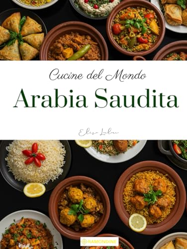 Cucine del Mondo: Arabia Saudita