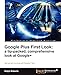 Produktbild Google Plus First Look: a tip-packed, comprehensive look at Google+ (English Edition)