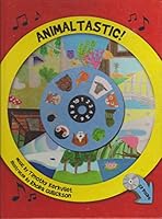 Animaltastic! 0615384358 Book Cover