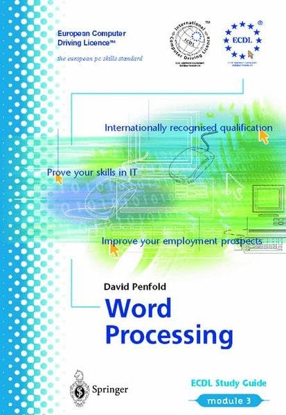 Buy Ecdl Module 3: Word Processing : Ecdl--The European PC Standard (European Computer Driving Licence) โ BookShops.in
