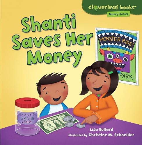 Shanti Saves Her Money (Cloverleaf Books ™ ― Money Basics)