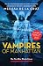 Vampires of Manhattan: The New Blue Bloods Coven