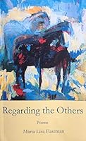 "Regarding the Others" 0578427141 Book Cover