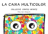 La Caixa Multicolor: Col·lecció Contes Infinits (Catalan E