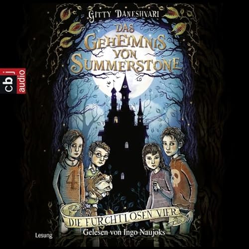 Das Geheimnis von Summerstone - Die furchtlosen Vier Audiolivro Por Gitty Daneshvari, Christa Broermann - &Uuml;bersetzer cap