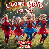  L\'uomo Ragno Baby Party